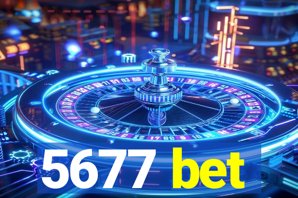 5677 bet